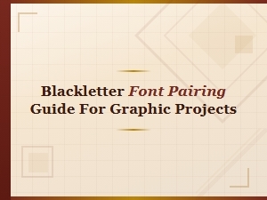 Free Blackletter Font Pairing Guide for Graphic Projects